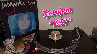 Jadranka Stojaković – Vjerujem *1987* /// *vinyl rip*