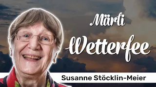 Wetterfee | Märli uf Schwyzerdütsch von Susanne Stöcklin-Meier