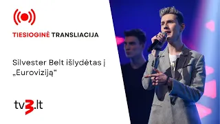 Tiesiogiai: Silvester Belt išlydėtas į „Euroviziją“