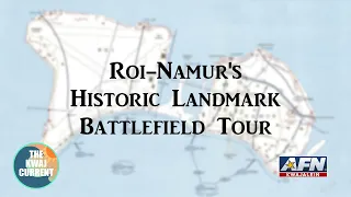 Roi--Namur's Historic Landmark Battlefield Tour