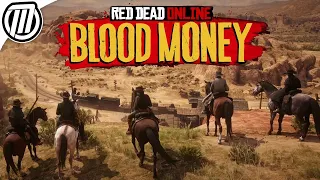 Red Dead Online: BLOOD MONEY Update...as a Returning Player