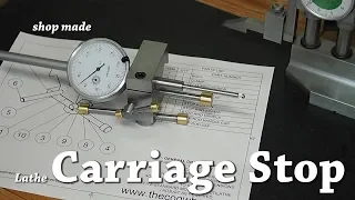 Lathe Carriage Stop (with dial indicator)
