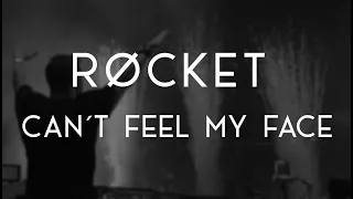 The Weeknd - Can't Feel My Face (RØCKET Remix) [Official Music Video]