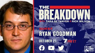 LPTV: The Breakdown - October 21, 2021 | Guest: Ryan Goodman