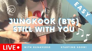 BTS (Jungkook) - Still With You Easy Guitar Tutorial Strumming/Fingerstyle + No Capo Version.