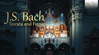 J.S. Bach: Toccata and Fugue