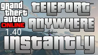 Gta 5 Online Teleport To any Location on the Map 1.40