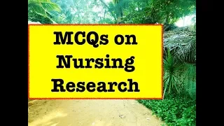 MCQs on Nursing Research
