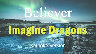 Believer - Imagine Dragons (Karaoke Version)