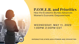 P.O.W.E.R. and Priorities: How the Economic Bureau Advances Women's Economic Empowerment