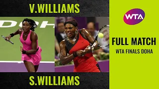 Venus Williams vs. Serena Williams | Full Match | 2009 WTA Finals Doha Final