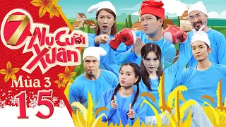 7 Nụ Cười Xuân | Mùa 3 - Tập 15: Xóm "nhà dơ" BB Trần, Ninh Dương Lan Ngọc, Lâm Vỹ Dạ hội tụ