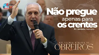 Pr. Antônio José Azevedo | A Vocação da Igreja do Senhor | 67ª  Escola Bíblica de Obreiros da IEADPE