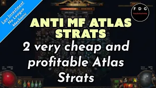 Can you make currency without the league mechanic 2 x Anti MF Atlas Strats Path of Exile 3.23