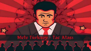 Mete Türksoy - Tac Atası