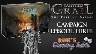 Tainted Grail: The Fall of Avalon Campaign Episode 3