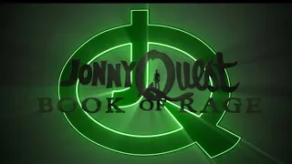 Jonny Quest: Book of Rage -OFFICIAL TRAILER- (Fan Made)