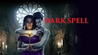 Dark spell 2021 Official Movie Trailer