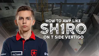 How to Awp like Sh1ro on T side Vertigo