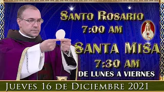 ⛪ Rosario y Santa Misa ⚜️ Jueves 16 de Diciembre 7:00 am | Caballeros de la Virgen.