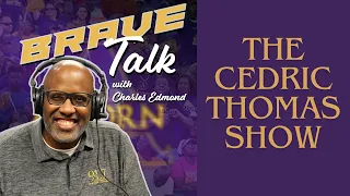 BraveTalk w/ Charles Edmond: The Cedric Thomas Show | Spring Game Review