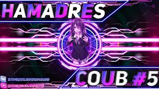 HAMADRES BEST COUB #5 | anime amv / gif / mycoubs / аниме / mega coub/игровые приколы/game jokes