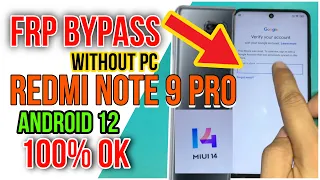 MIUI 14 Redmi Note 9 Pro Frp bypass Without Pc Andoid 12 tested 100% working