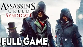 Assassin's Creed Syndicate - FULL GAME (100% Sync) walkthrough | Longplay