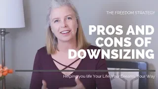 Downsizing House to Save Money | PROS and CONS you'll want to hear