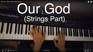 Our God - Chris Tomlin | Strings Part