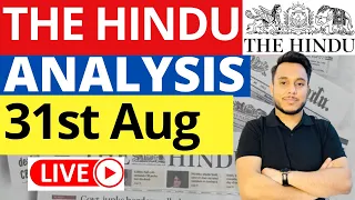 THE HINDU Analysis, 31 August, 2023 (Daily Current Affairs for UPSC IAS)