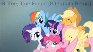 A True, True Friend (Aftermath Remix) 1hour