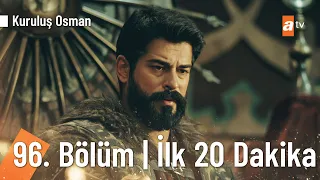 Kuruluş Osman 96. Bölüm | İlk 20 Dakika @KurulusOsman