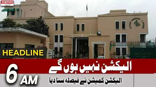 The Election Commission announced the decision - News Headlines 6 AM - 28 December