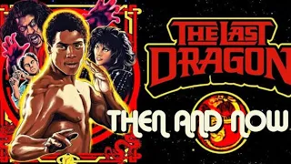 THE LAST DRAGON (1985) CAST: THEN AND NOW  - 2023