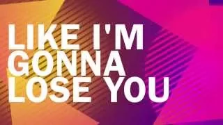 Like I'm Gonna Lose You - Meghan Trainor ft. John Legend (Lyrics)