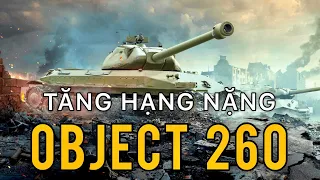 Object 260: Hung thần tốc độ Liên Xô? | World of Tanks