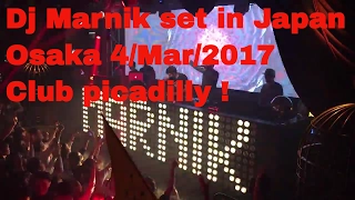 Dj Marnik set play in Osaka Japan-4-Mar-2017 club piccadilly !