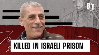 Case of Walid Daqqa Shows How Israel Tortures Thousands of Palestinian Political Prisoners