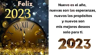 UN BONITO MENSAJE DE FELIZ AÑO NUEVO 2023 ! - Felicitación de Año Nuevo para Compartir  Feliz 2023
