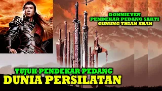 KISAH TUJUH PENDEKAR PEDANG SAKTI GUNUNG THIAN SHAN | ALUR CERITA FILM ACTION