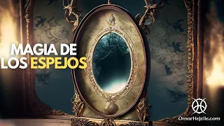 LA MAGIA DE LOS ESPEJOS