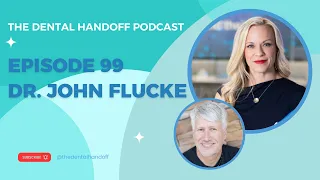 The Dental Handoff LIVE From Chicago with Dr. John Flucke!