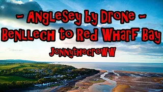Anglesey by Drone - Benllech to Red Wharf bay (The Ship Inn)