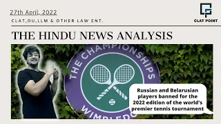 The Hindu News Paper Analysis, 27th April 2022-  edge Affairs Today| CLAT, DU LLB, LLM & NLSAT legal