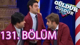 Güldür Güldür Show 131. Bölüm Full HD Tek Parça (27 Ocak 2017)