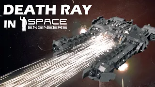 Building Death Ray In Space Engineers