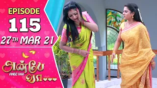 Anbe Vaa Serial | Episode 115 | 27th Mar 2021 | Virat | Delna Davis | Saregama TV Shows Tamil