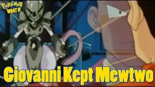 POKEMON WHAT IF - Giovanni Was Able To Control Mewtwo? (Season 2 Episode 4)