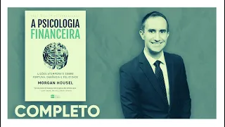 AudioLivro - A psicologia financeira - Morgan Housel